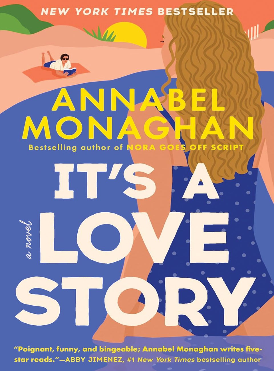 Its a Love Story by Annabel Monaghan
