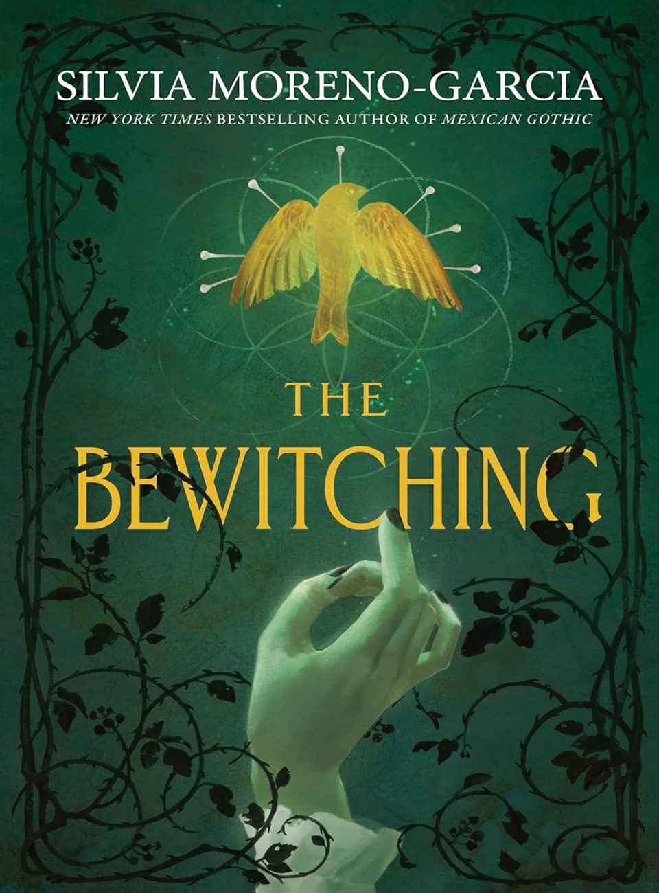 The Bewitching by Silvia Moreno Garcia