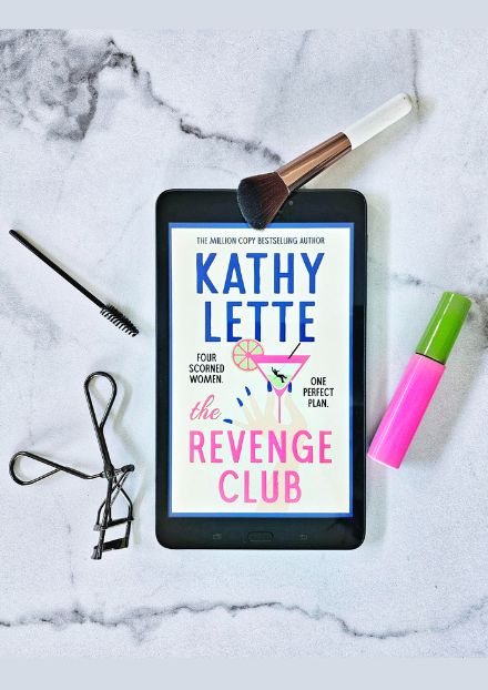 The Revenge Club by Kathy Lette: A hilarious tale of 4 women championing feminism