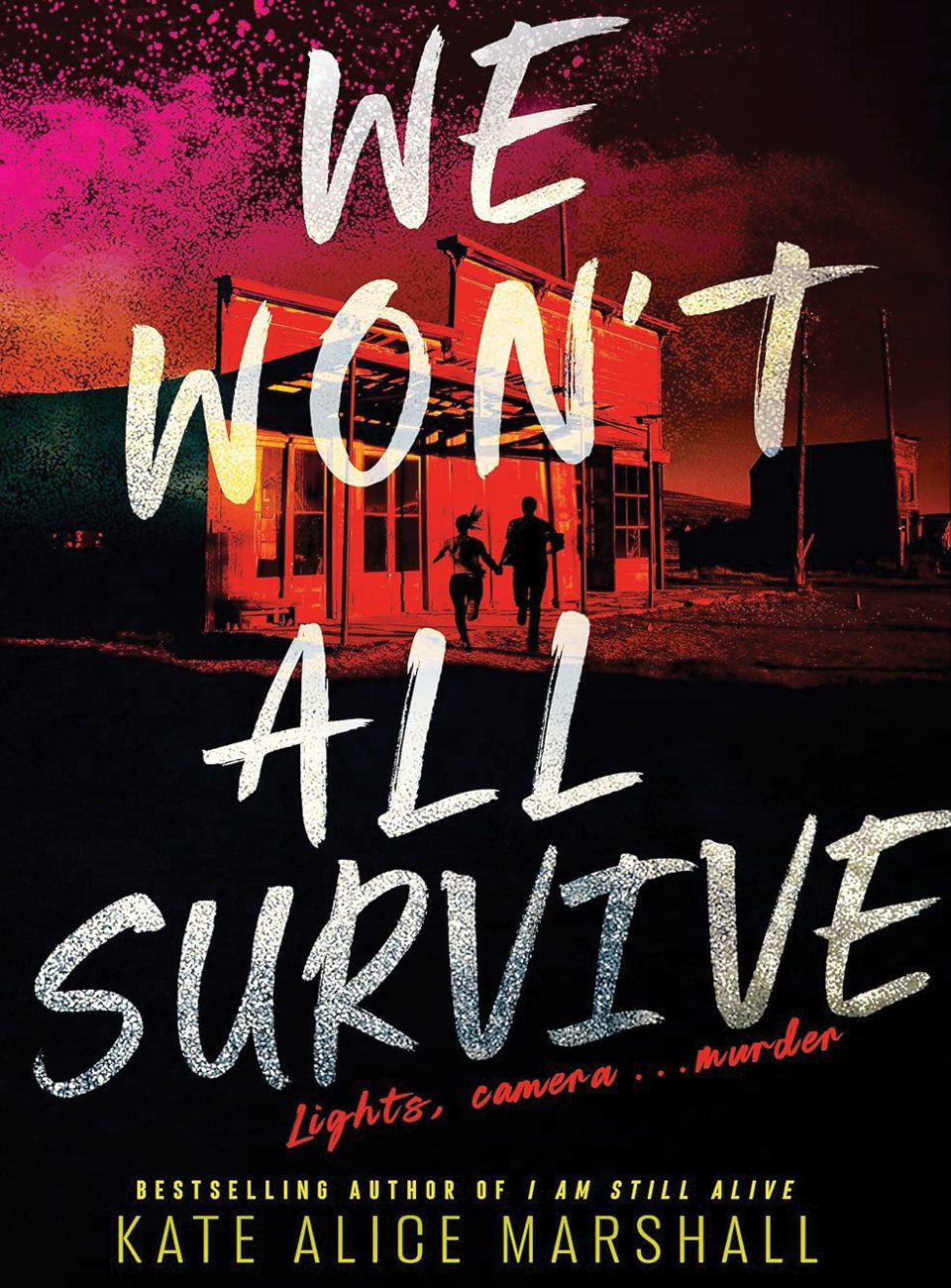 We Wont All Survive by Kate Alice Marshall