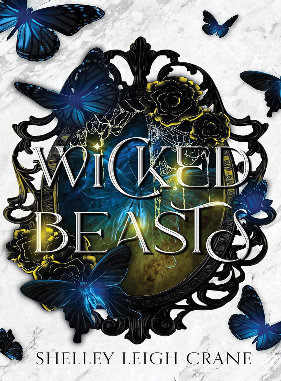 Wicked Beasts by Shelley Leigh Crane