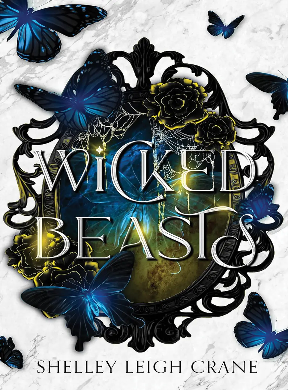 Wicked Beasts by Shelley Leigh Crane