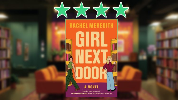 girl next door by rachel meredith review feature