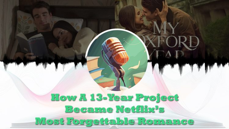 my oxford year adapatation review feature