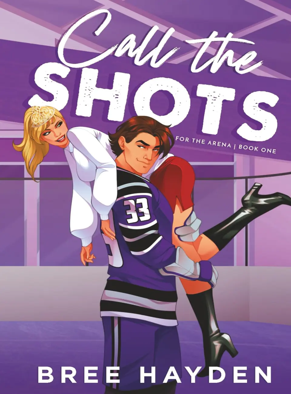 Call the Shots A College Hockey Romance by Bree Hayden