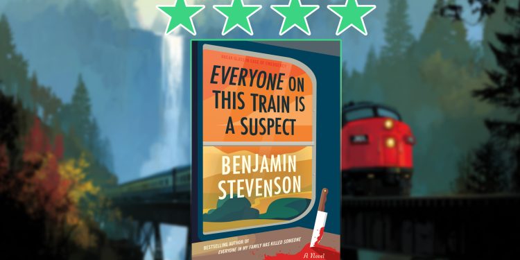 Everyone on This Train Is a Suspect by benjamin stevenson review feature