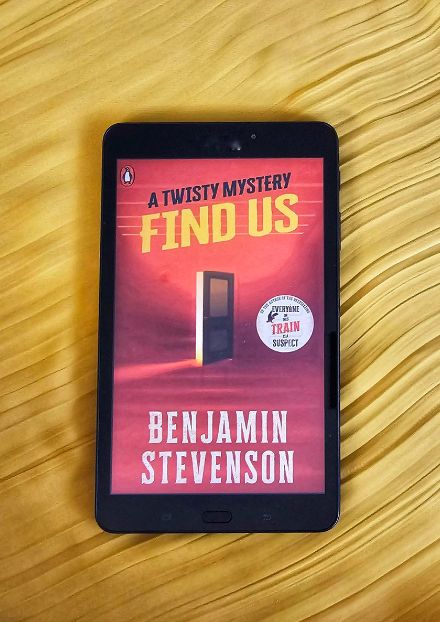 Book Cover: Find Us - A twisty mystery by Benjamin Stevenson
