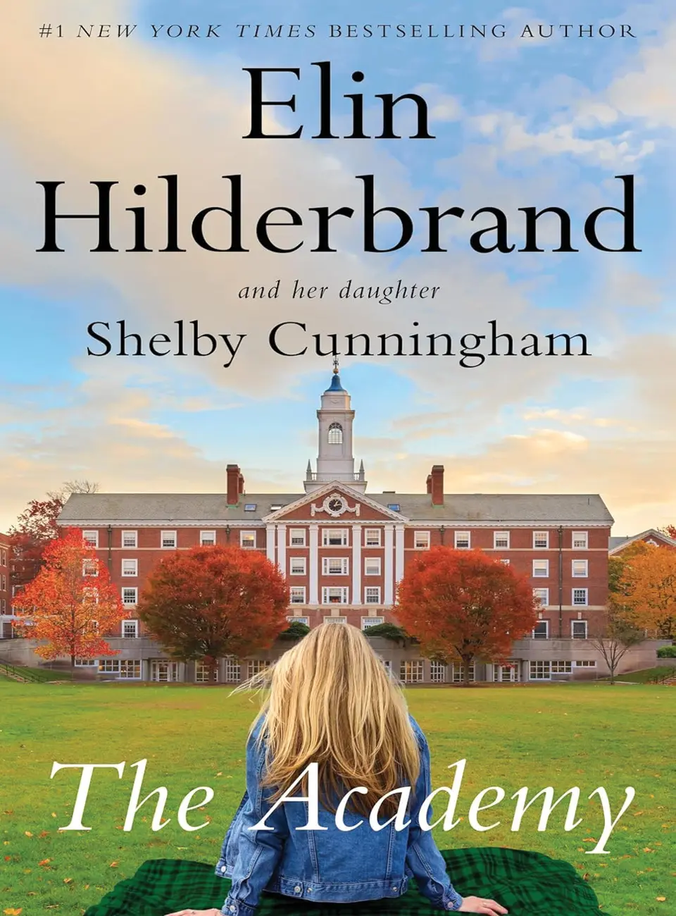 The Academy by Elin Hilderbrand