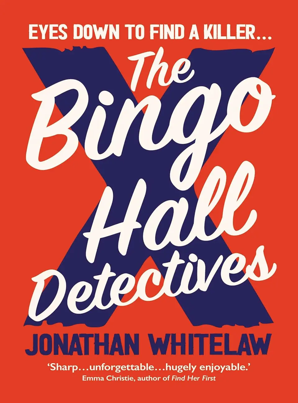 The Bingo Hall Detectives by Jonathan Whitelaw