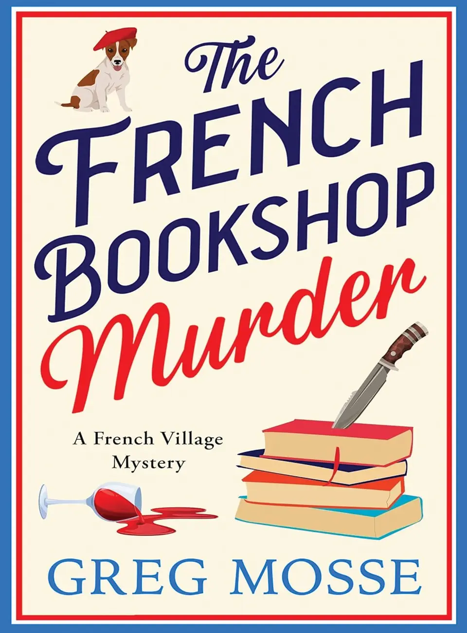 The French Bookshop Murder by Greg Mosse