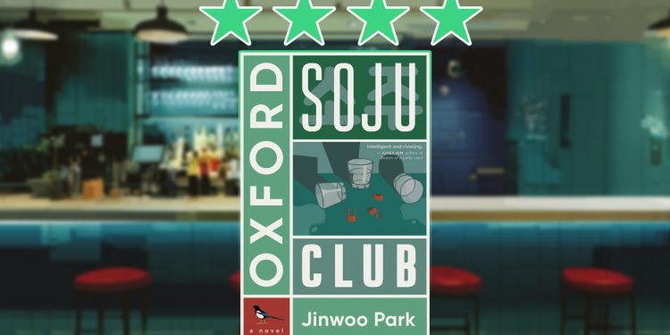 oxford soju club by jinwoo park review feature