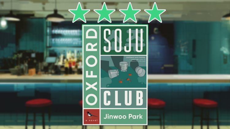 oxford soju club by jinwoo park review feature
