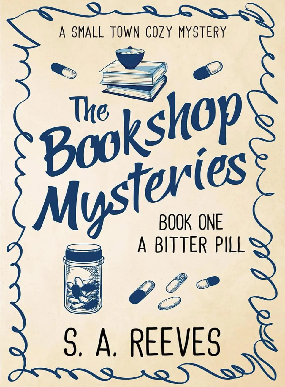 the bookshop mysteries A Bitter Pill by SA Reeves