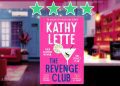 the revenge club by kathy lette review feature