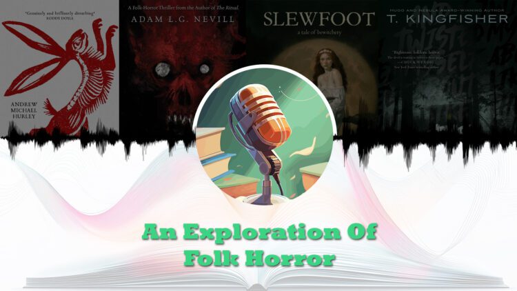 An Exploration Of Folk Horror feature