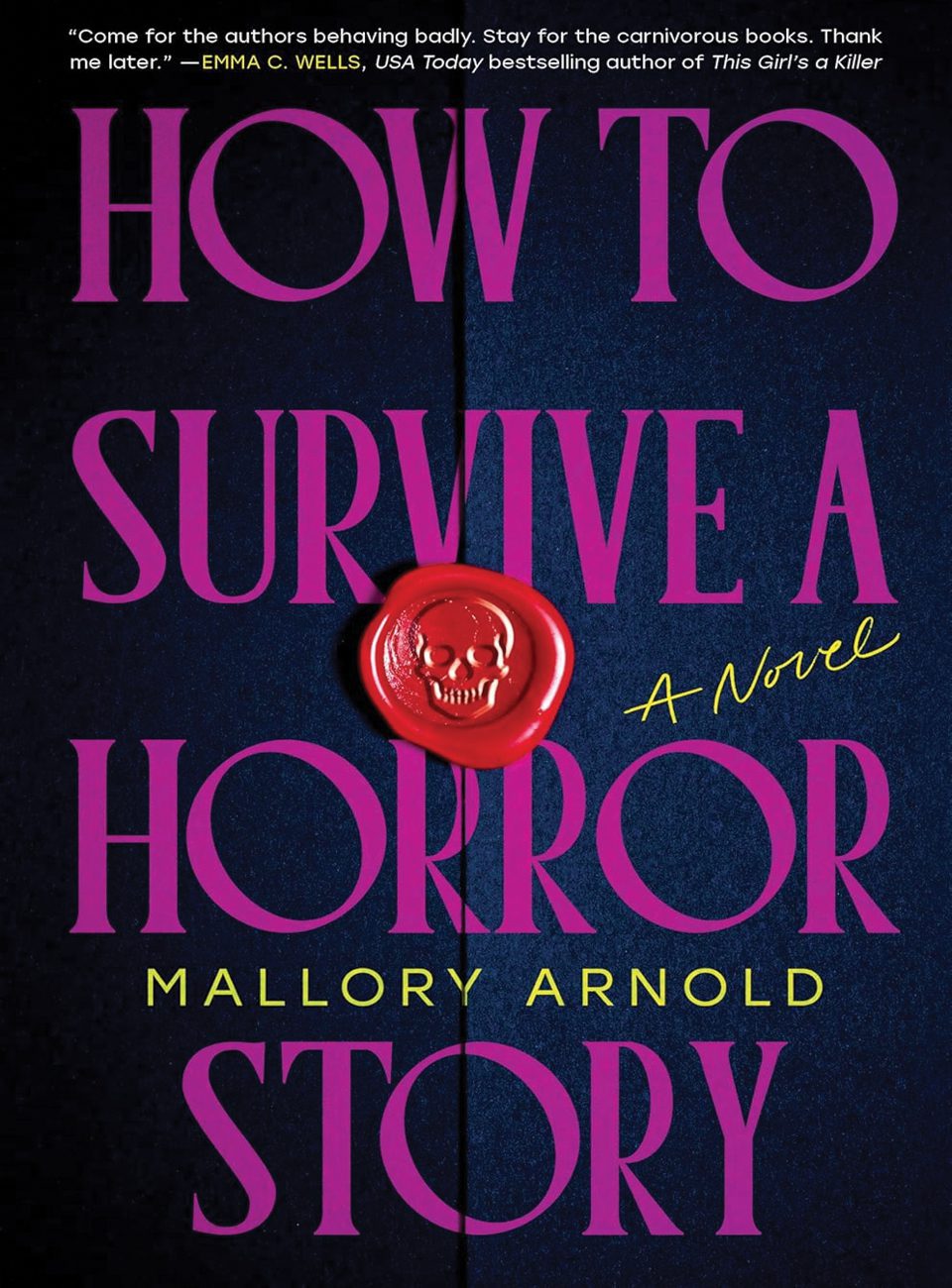 How to Survive a Horror Story Mallory Arnold