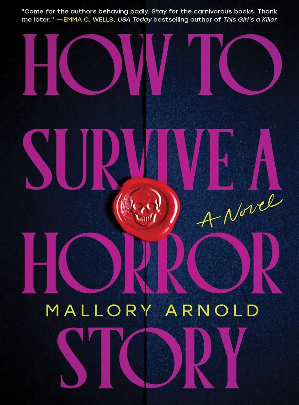 How to Survive a Horror Story Mallory Arnold