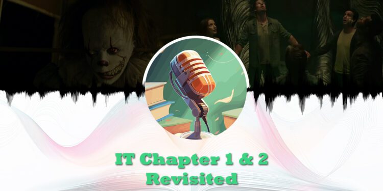 IT Movie Chapter 1 and 2 revisited feature