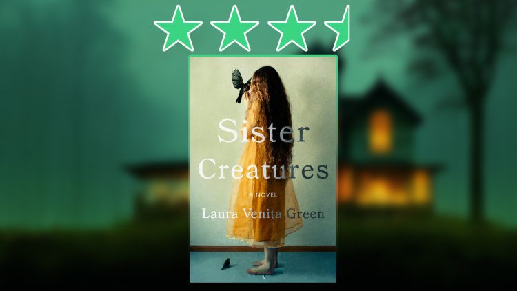 Sister Creatures by Laura Venita Green review2