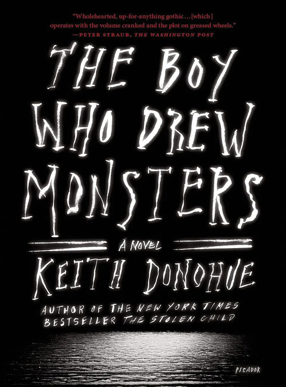 The Boy Who Drew Monsters by Keith Donohue