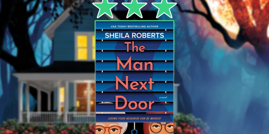 The Man Next Door by Sheila Roberts review feature