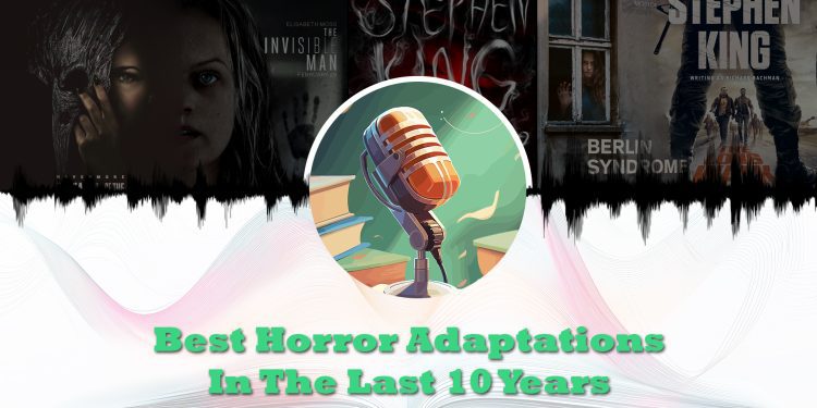 best horror adaptations in the last 10 years feature