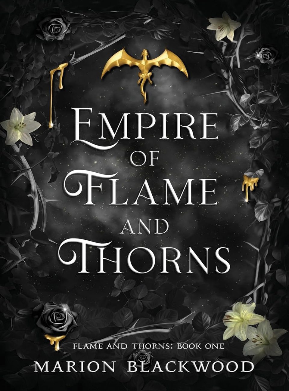 Empire of Flame and Thorns Marion Blackwood