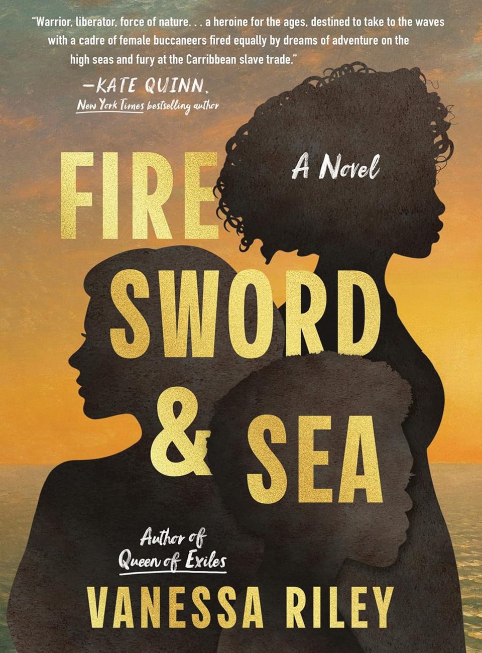 Fire Sword and Sea A Novel by Vanessa Riley