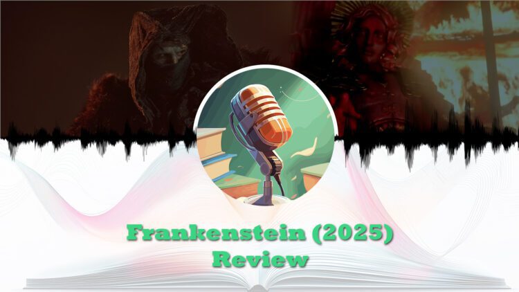 Frankenstein 2025 review feature