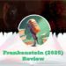 Frankenstein 2025 review feature