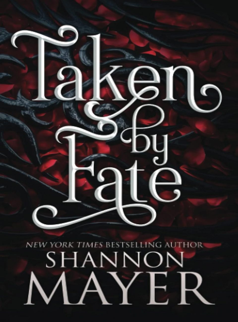 Taken by Fate by Shannon Mayer