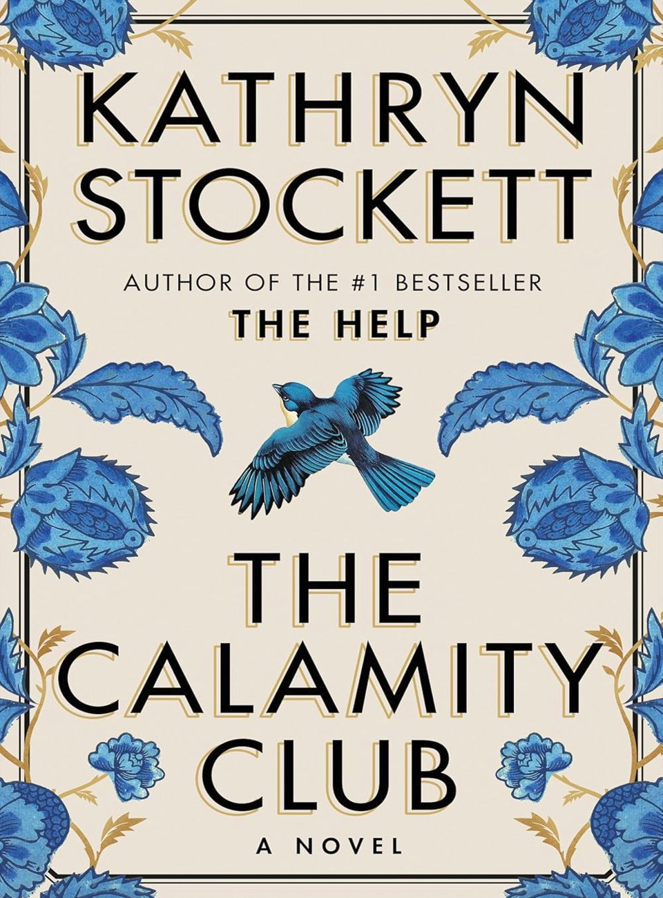 The Calamity Club by Kathryn Stockett