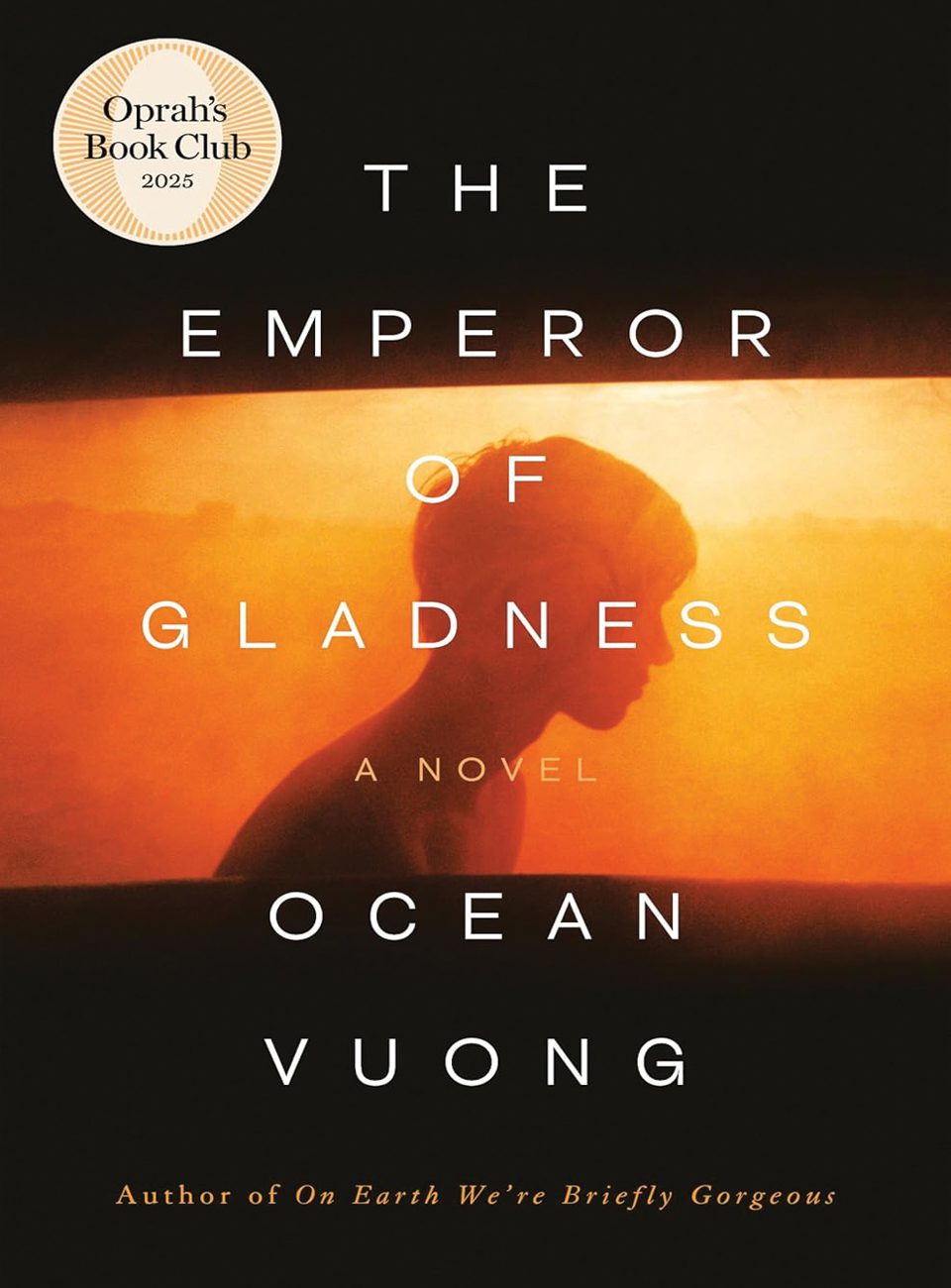 The Emperor of Gladness by Ocean Vuong