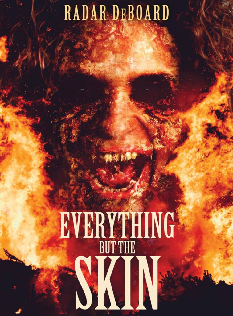 Everything But the Skin by Radar DeBoard