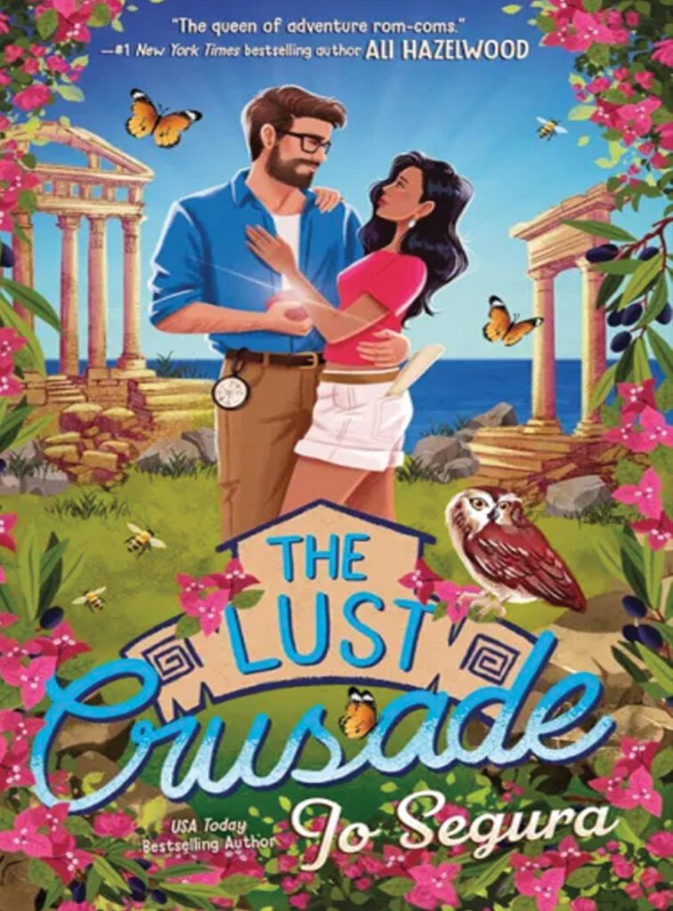 The Lust Crusade by Jo Segura