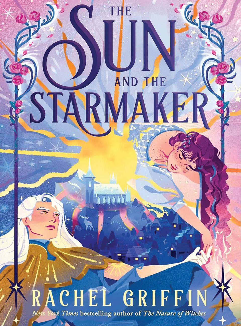 The Sun and the Starmaker by Rachel Griffin