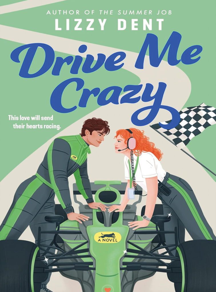drive me crazy by lizzy dent