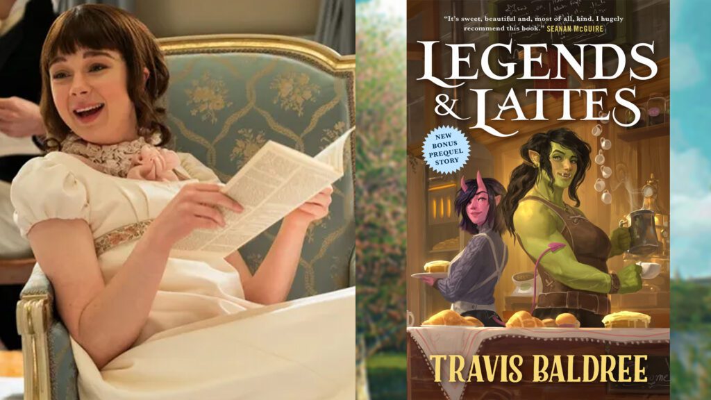 Eloise Bridgerton and Legends and Lattes by Travis Baldree