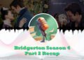 bridgerton season 4 part 2 recap feature
