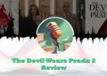 The Devil Wears Prada 2 Review: A Stylish Sequel That Can’t Quite Find Its Footing